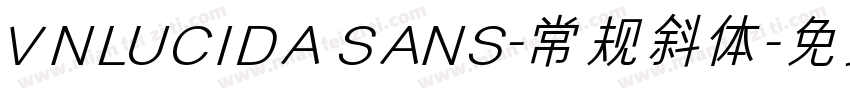 VNLUCIDA SANS-常规斜体字体转换